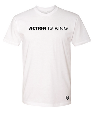 Action is King | Unisex Shirt